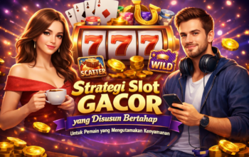 Strategi Slot Gacor